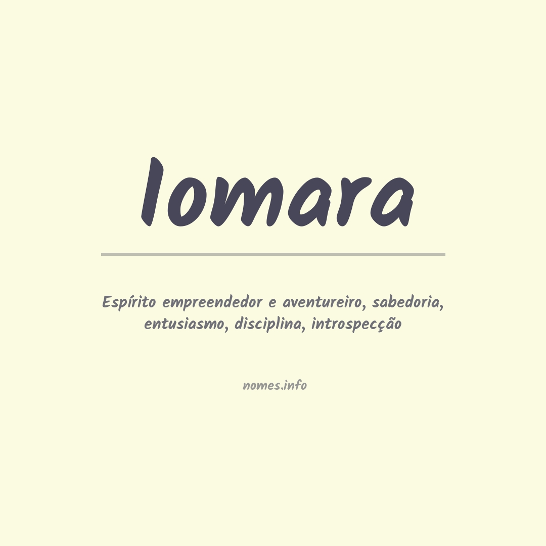 Significado do nome Iomara