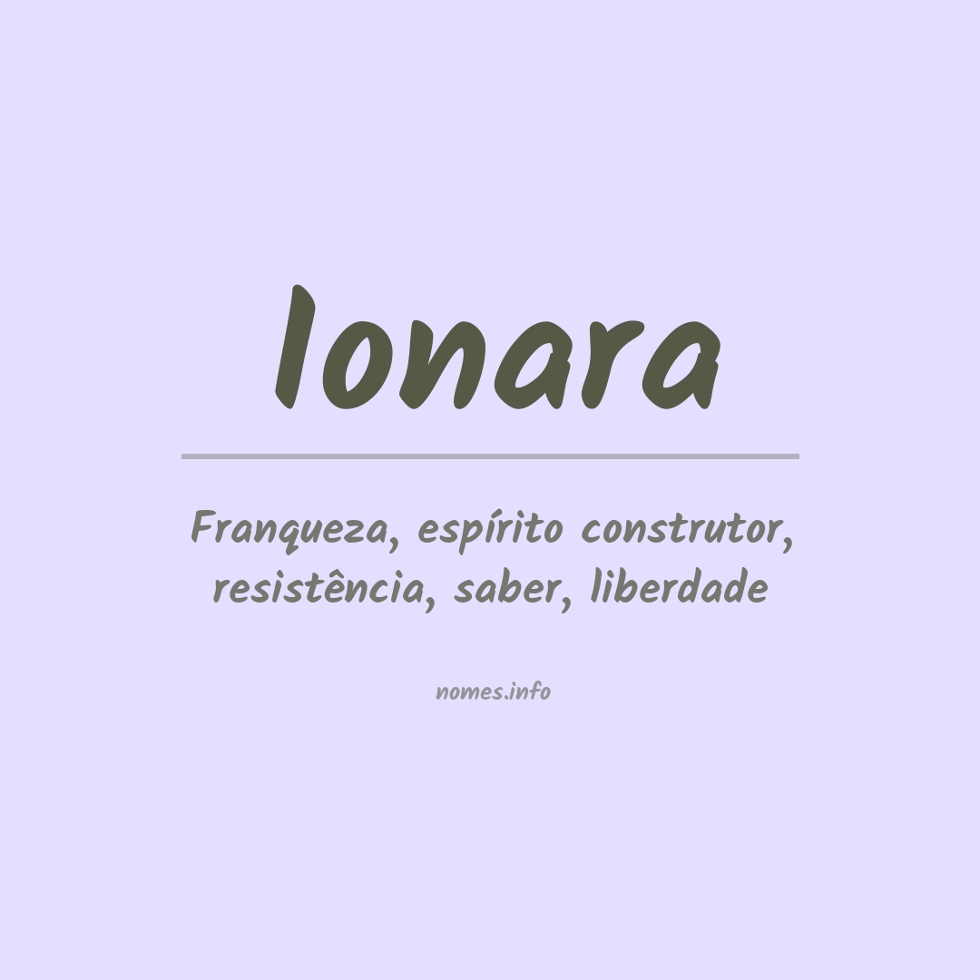 Significado do nome Ionara