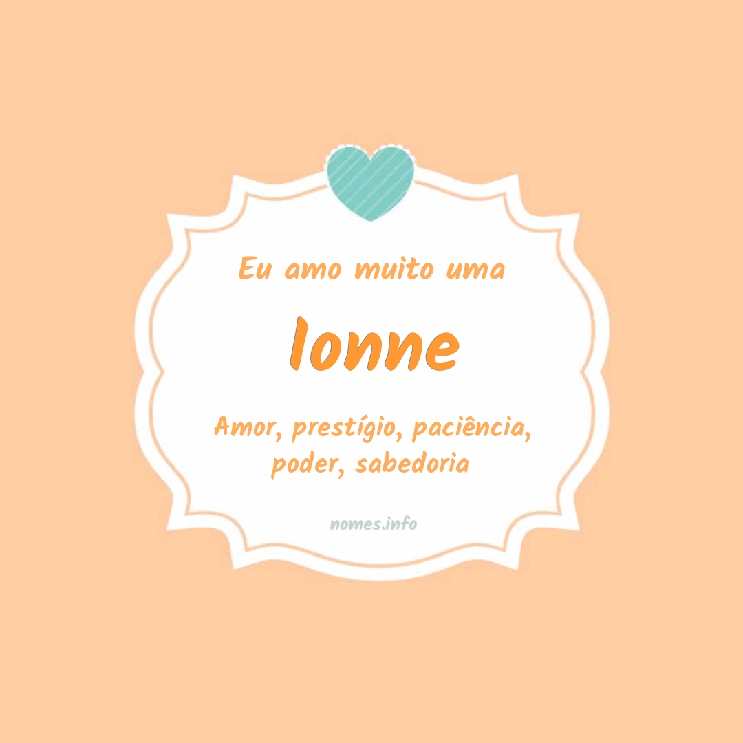 Eu amo muito Ionne Eu amo muito Ionne