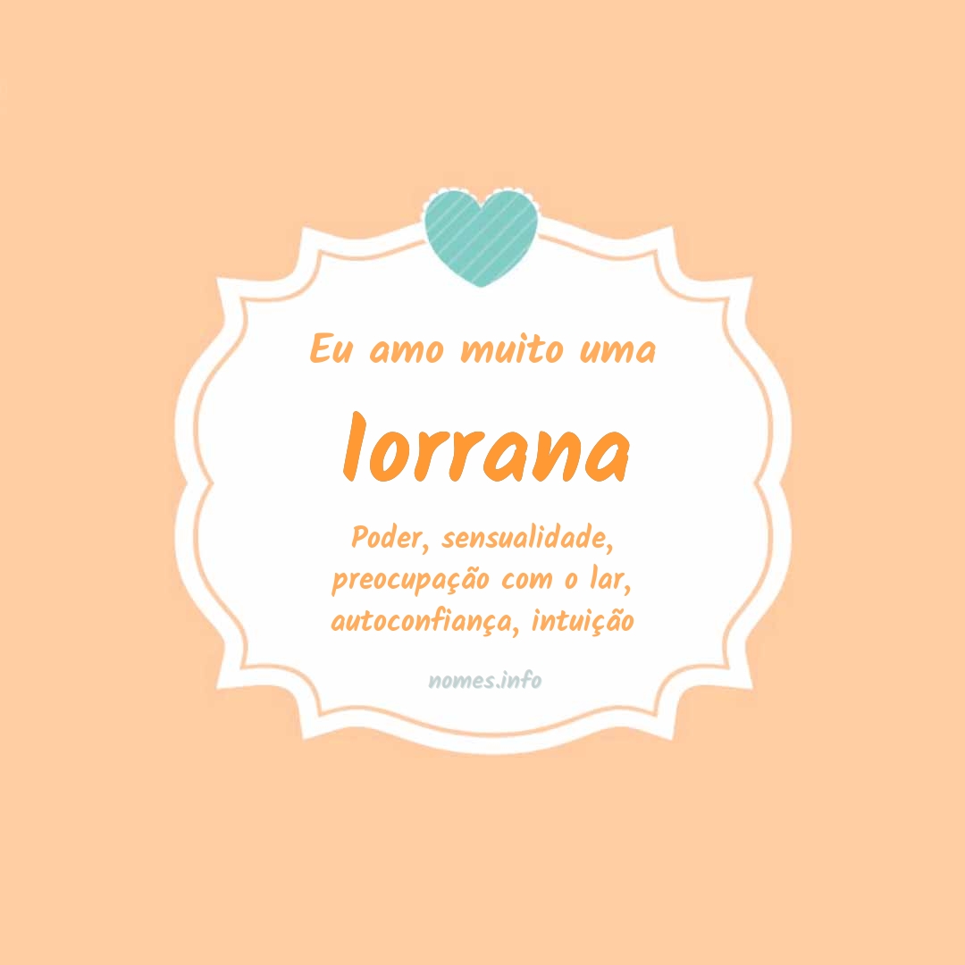 Eu amo muito Iorrana