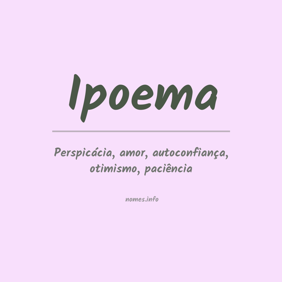 Significado do nome Ipoema
