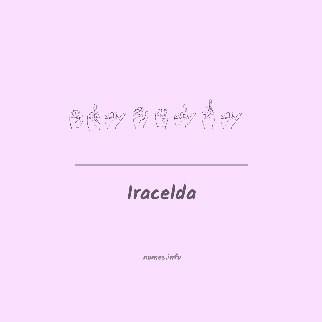 Iracelda em Libras