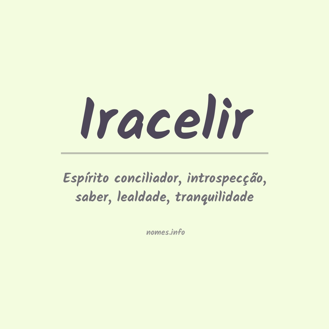 Significado do nome Iracelir