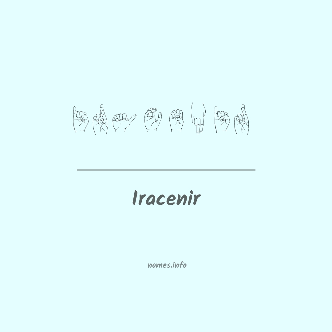 Iracenir em Libras