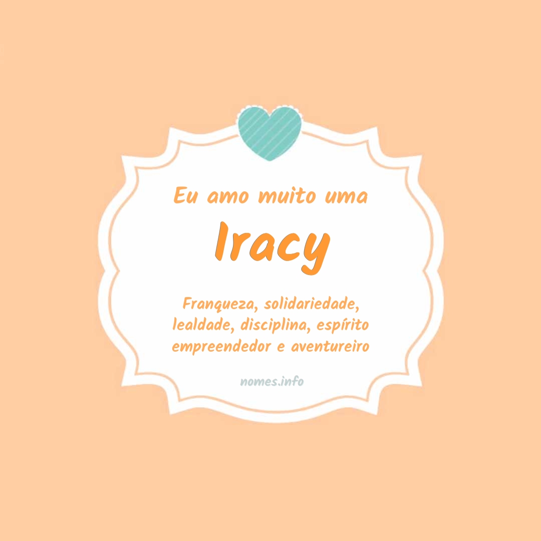 Eu amo muito Iracy