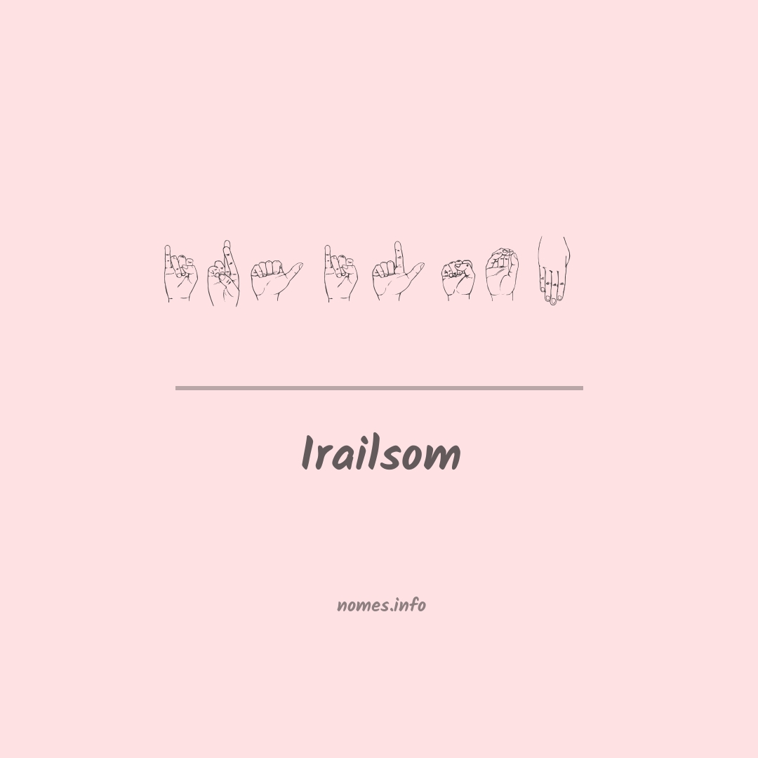 Irailsom em Libras