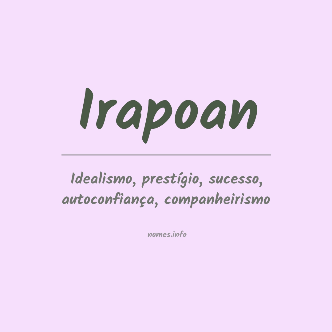 Significado do nome Irapoan