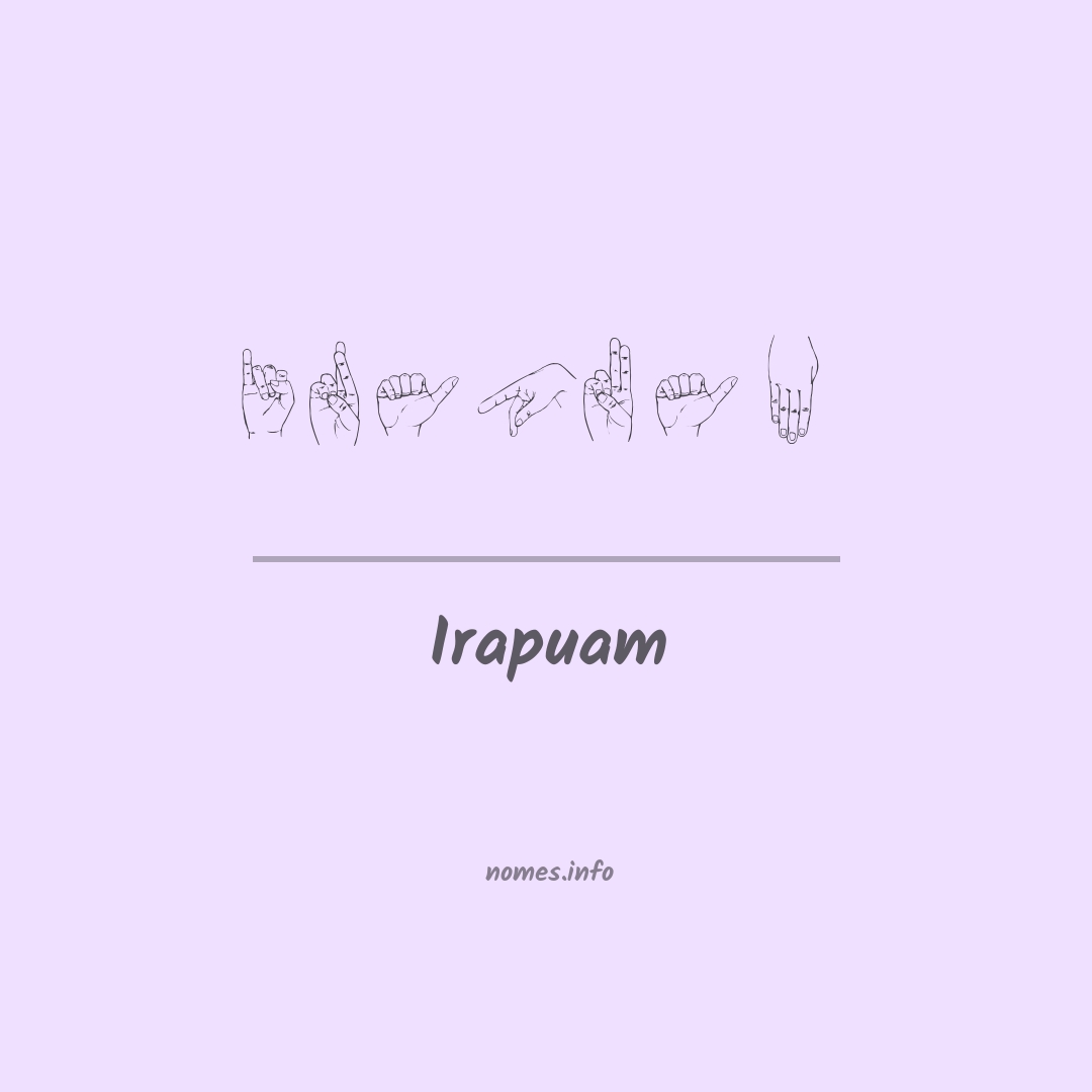 Irapuam em Libras