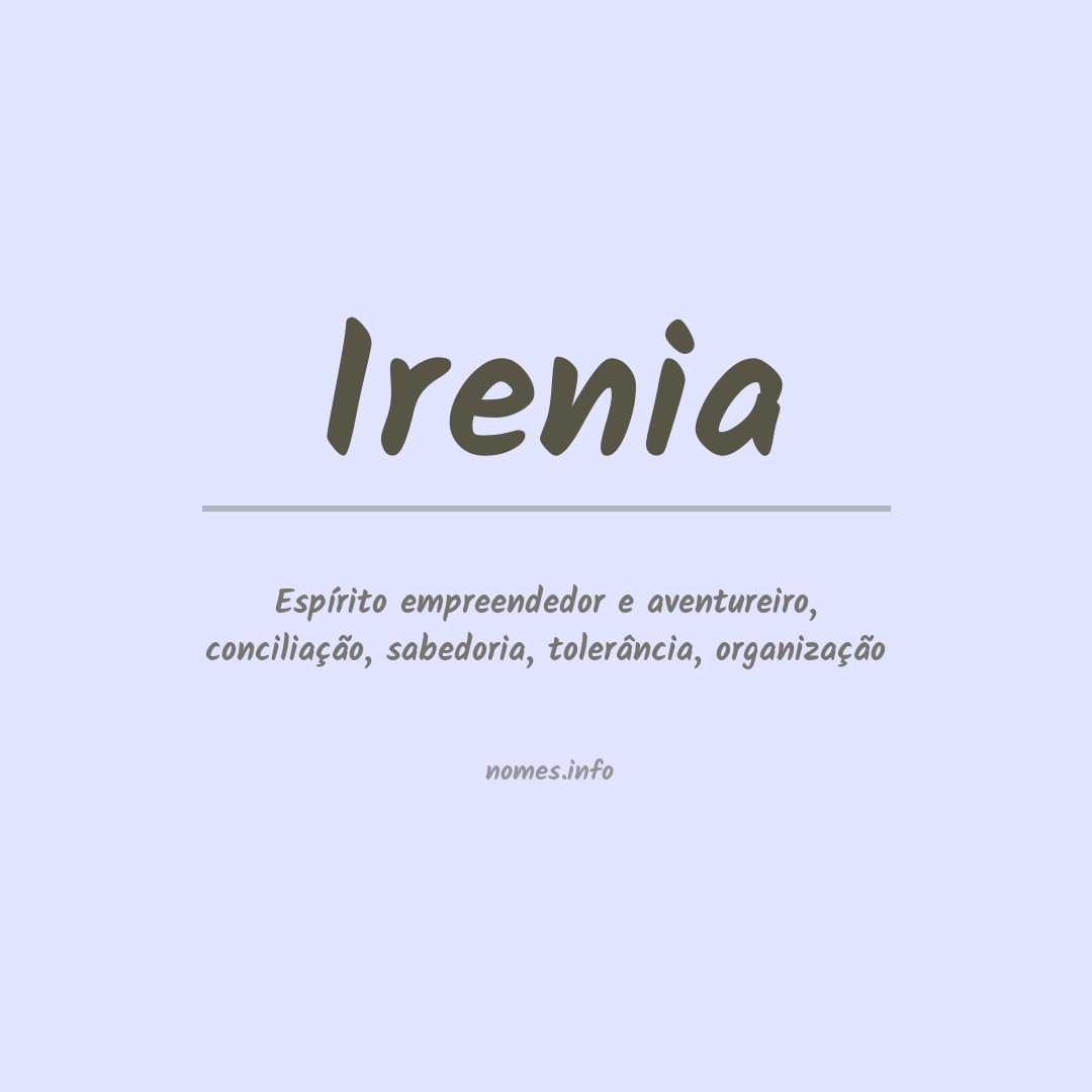 Significado do nome Irenia
