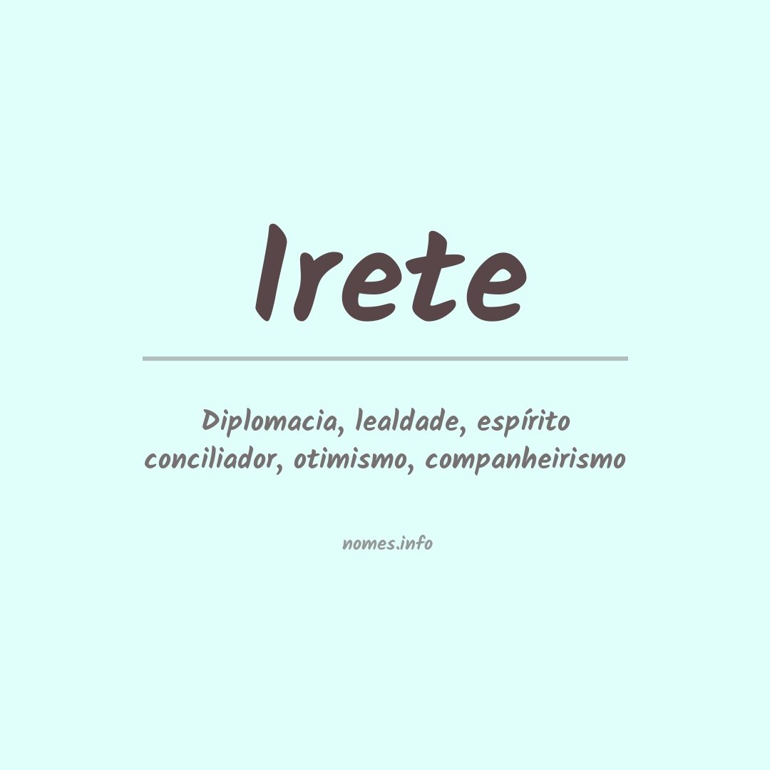 Significado do nome Irete