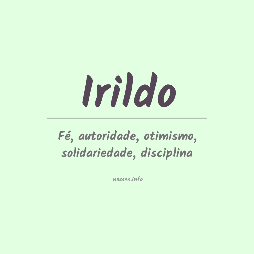 Significado do nome Irildo