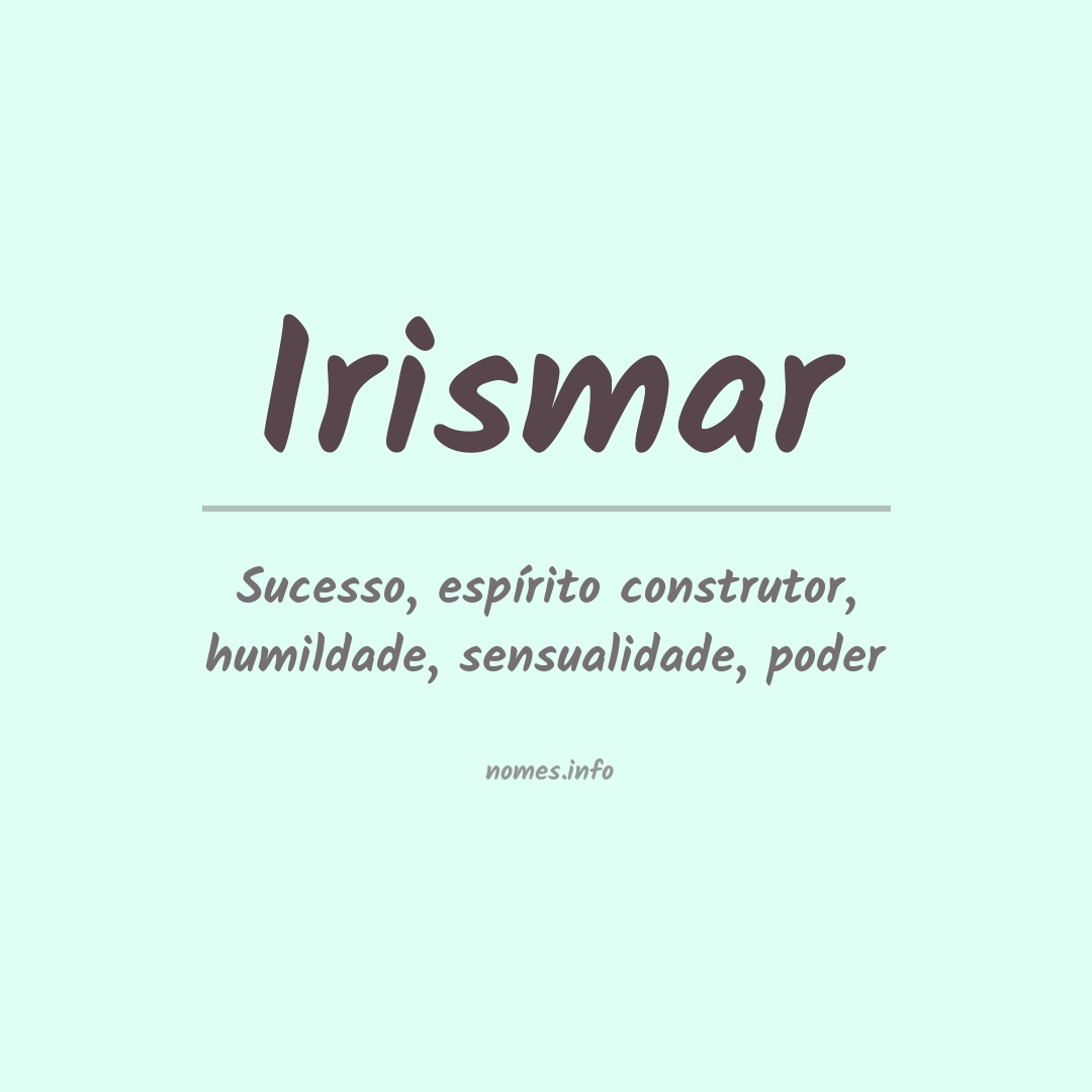 Significado do nome Irismar