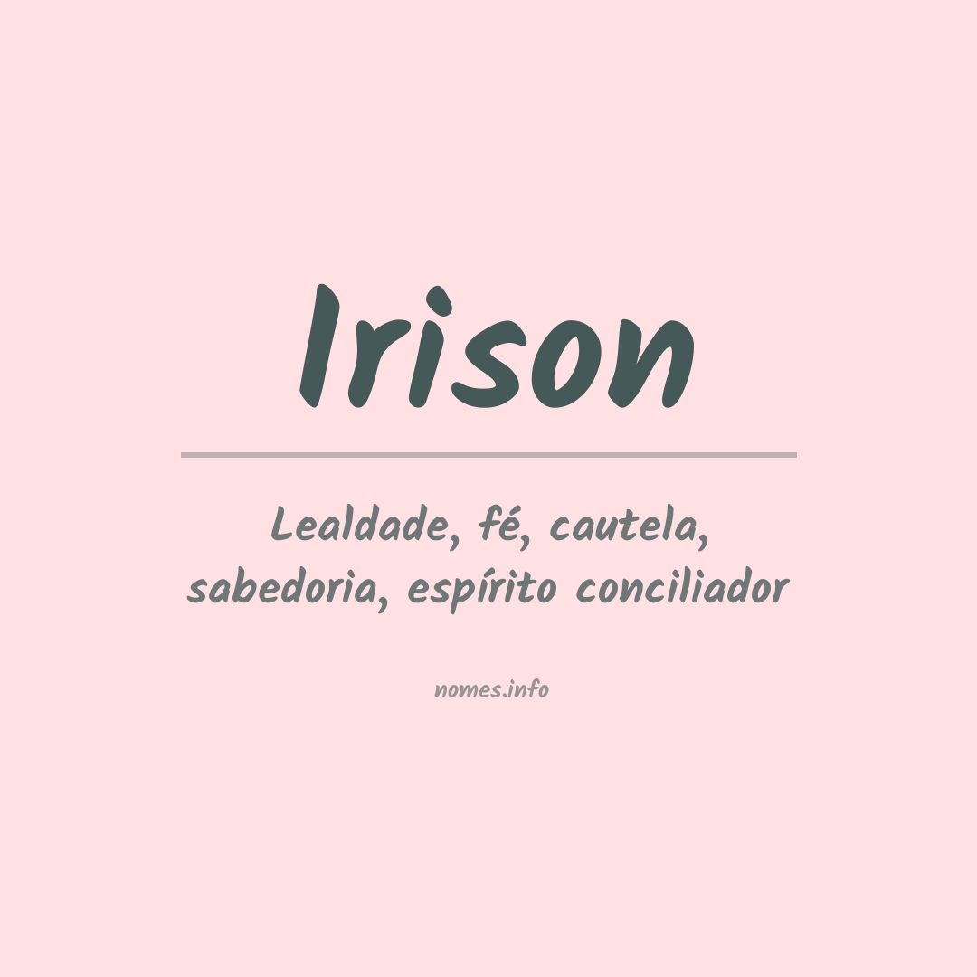 Significado do nome Irison