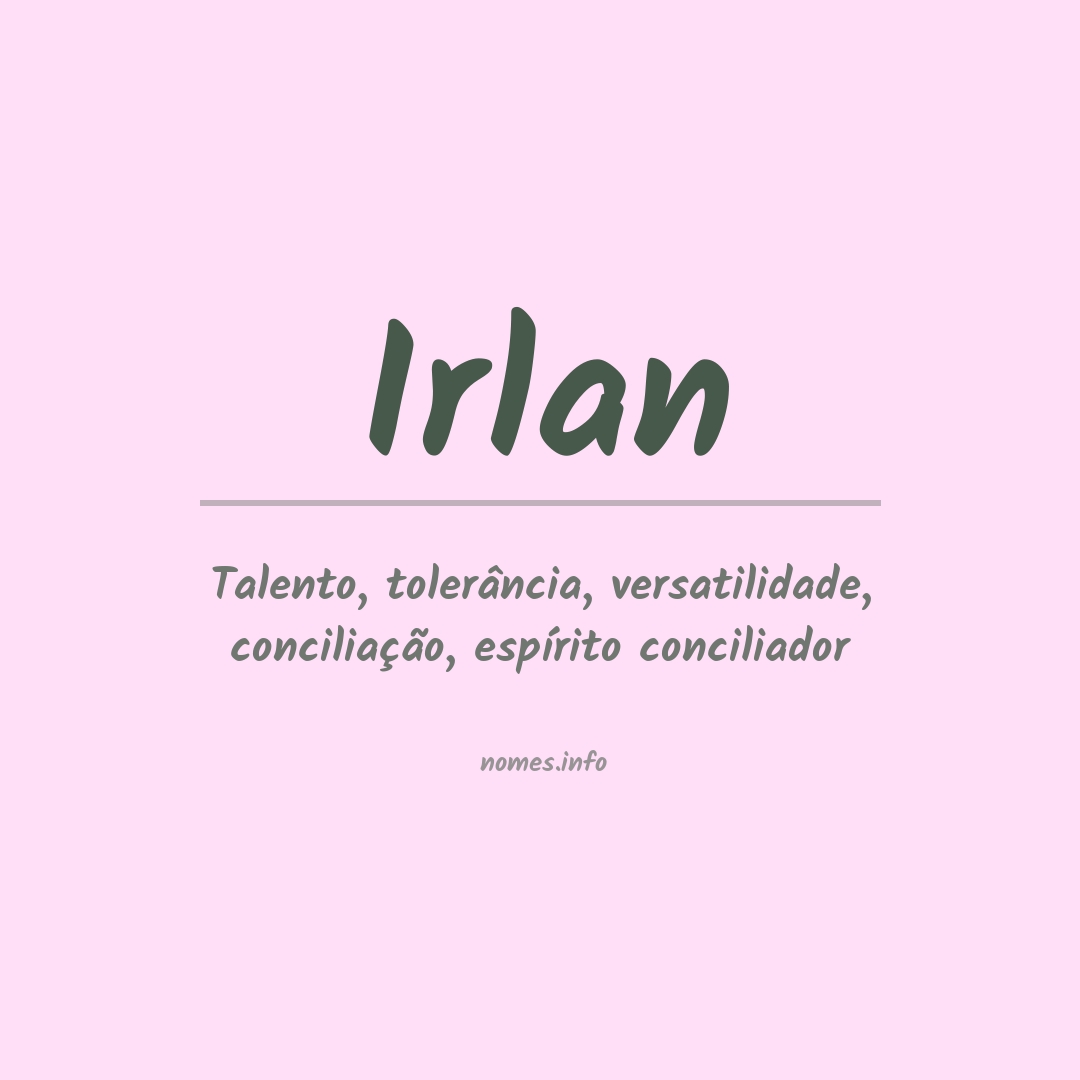 Significado do nome Irlan