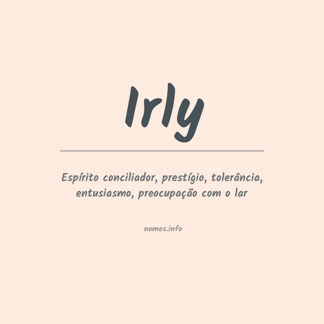 Significado do nome Irly