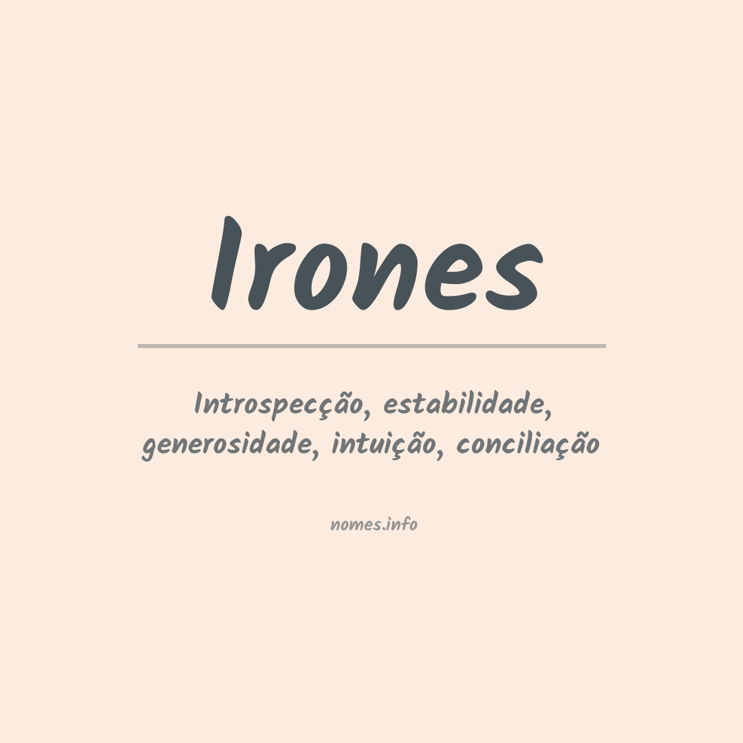 Significado do nome Irones