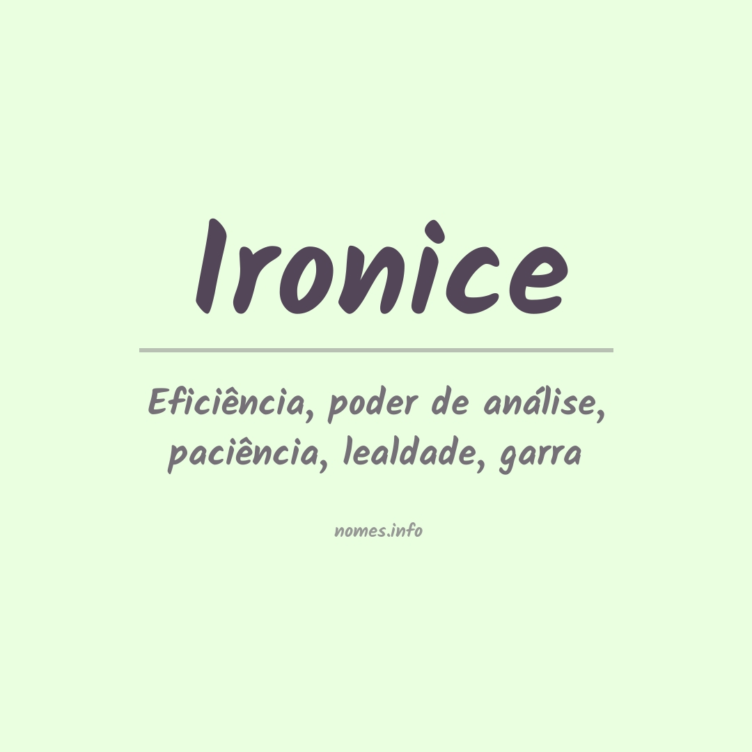 Significado do nome Ironice