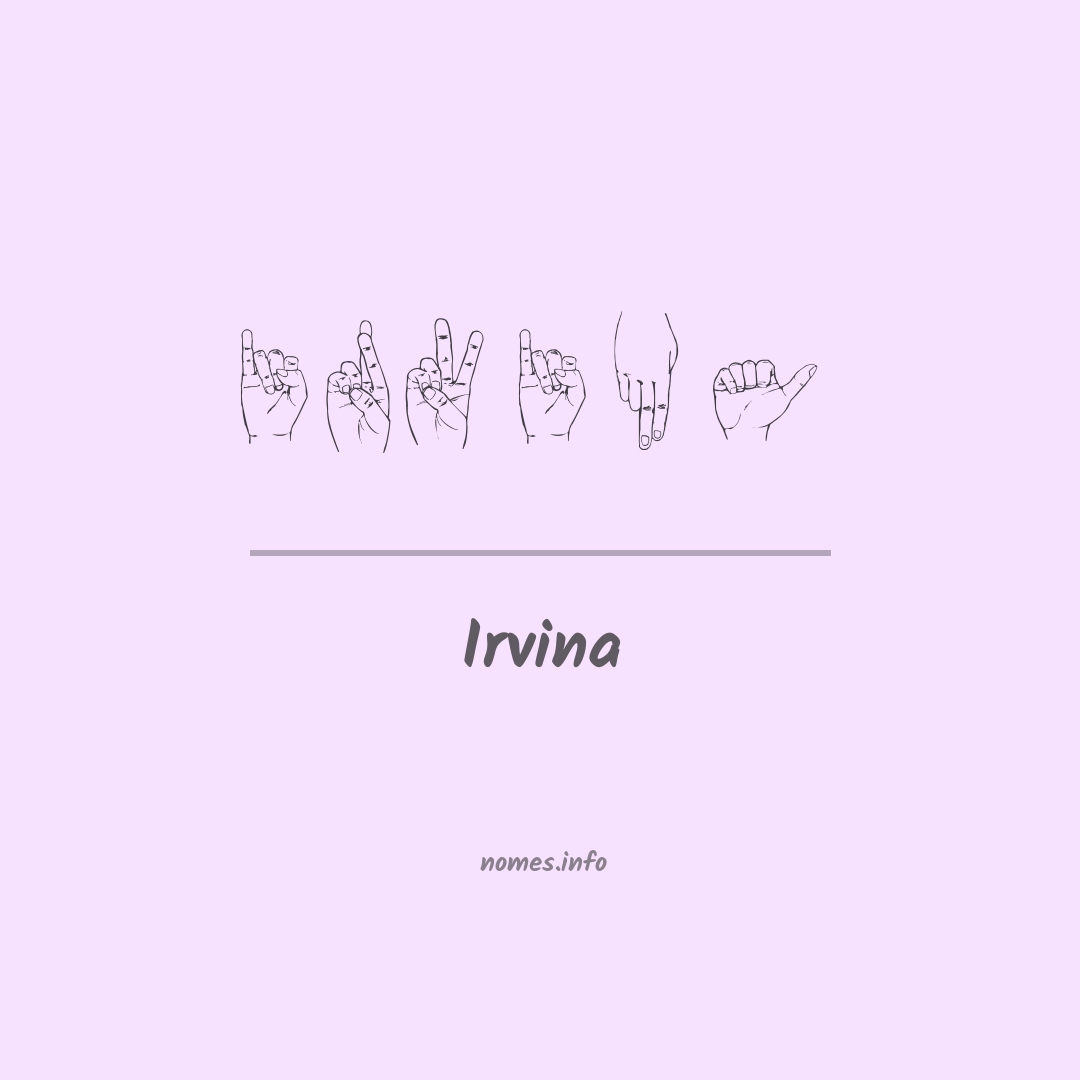 Irvina em Libras