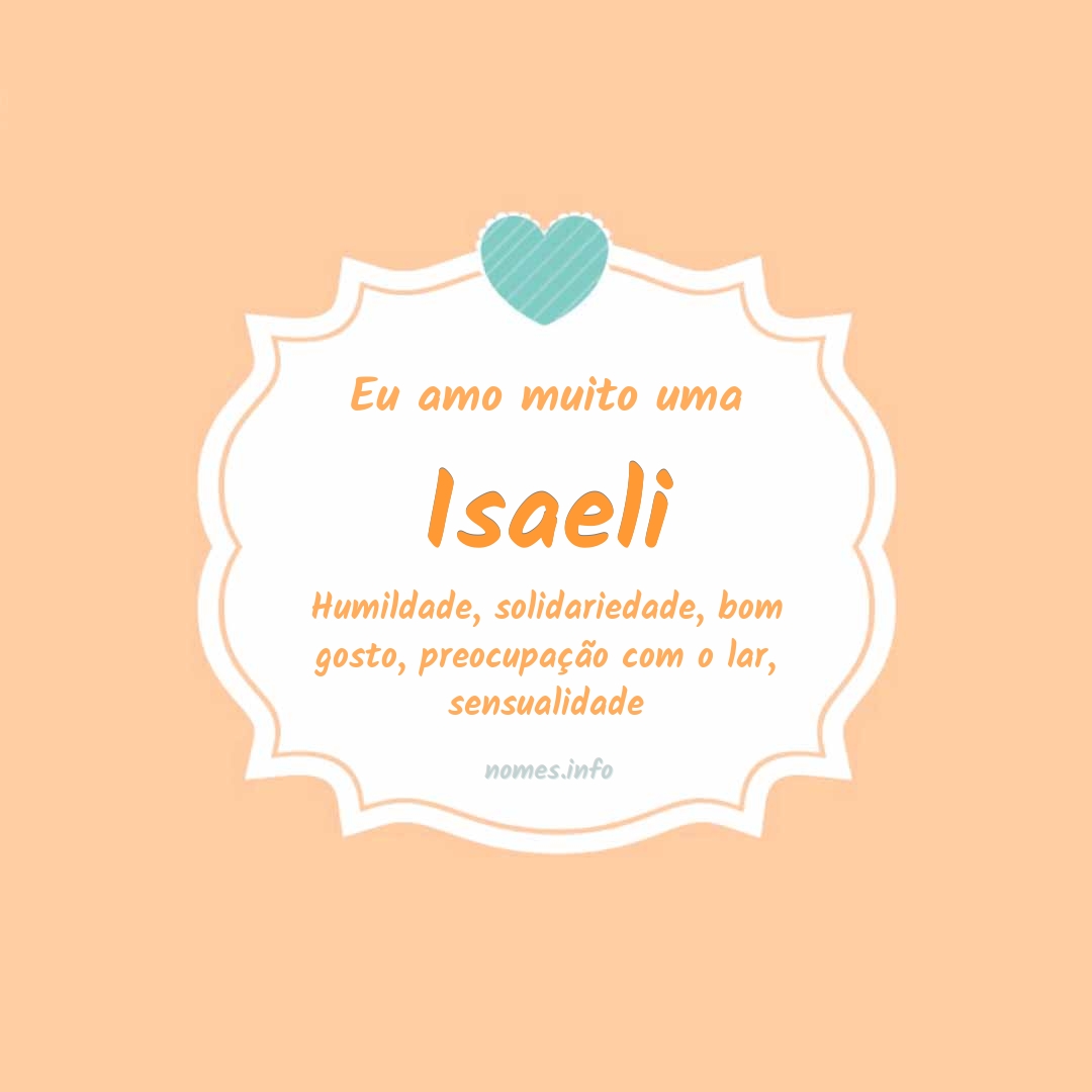 Eu amo muito Isaeli