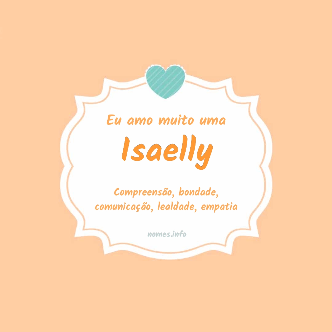 Eu amo muito Isaelly