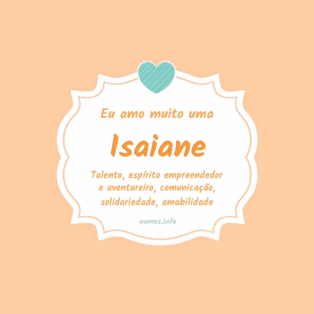 Eu amo muito Isaiane