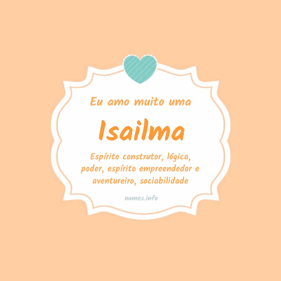 Eu amo muito Isailma