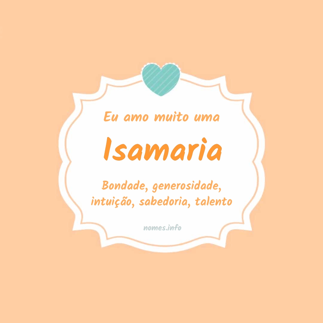 Eu amo muito Isamaria