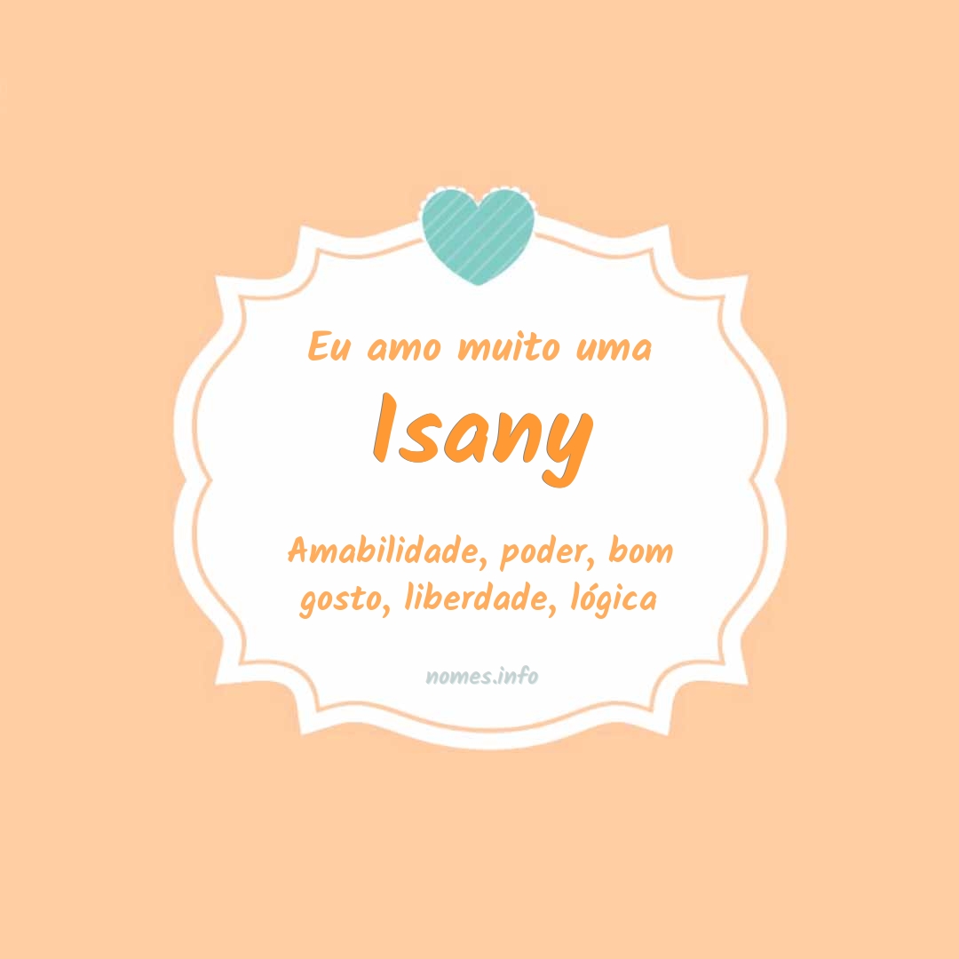 Eu amo muito Isany