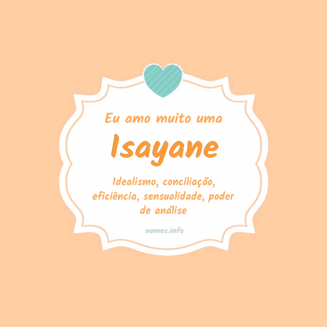 Eu amo muito Isayane