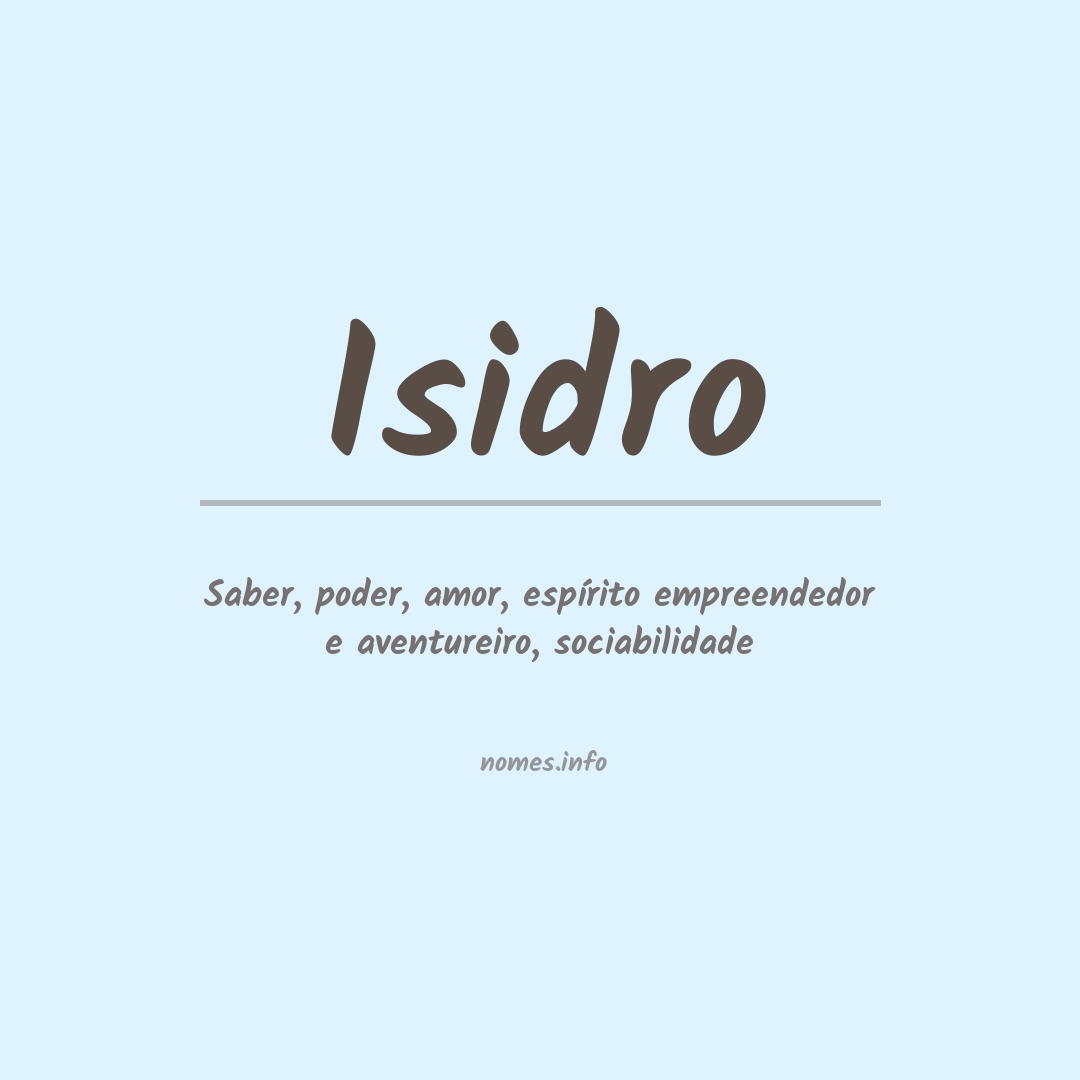 Significado do nome Isidro