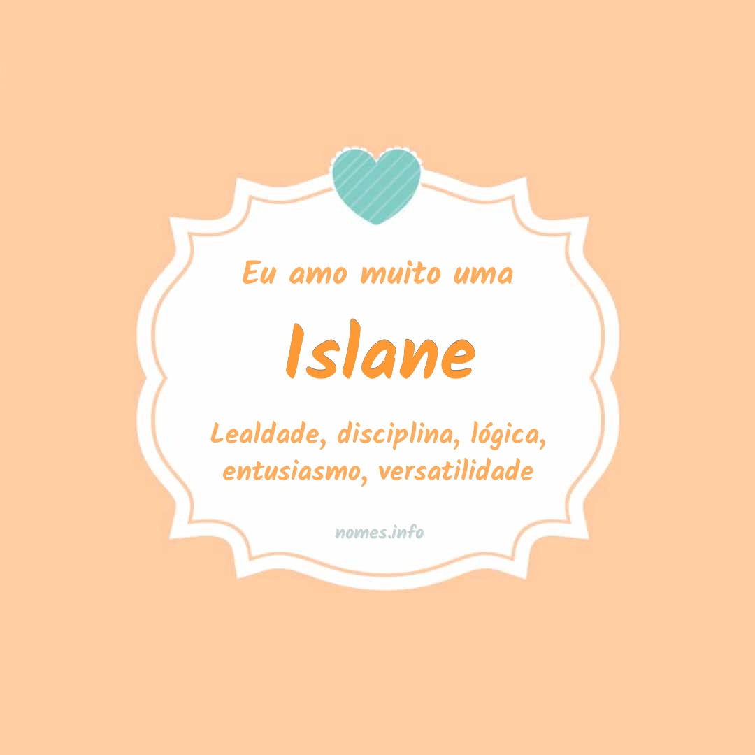 Eu amo muito Islane