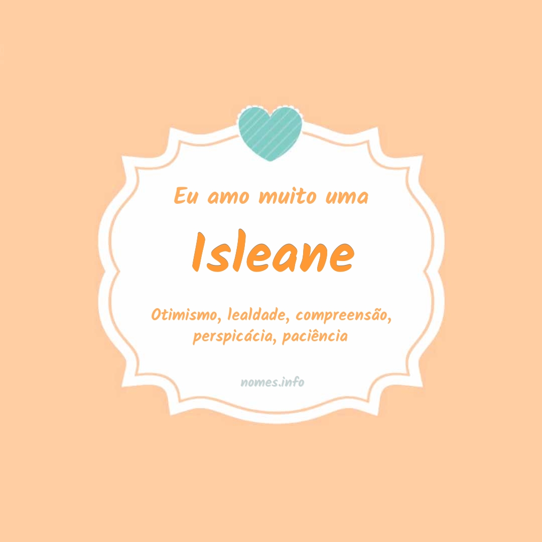 Eu amo muito Isleane
