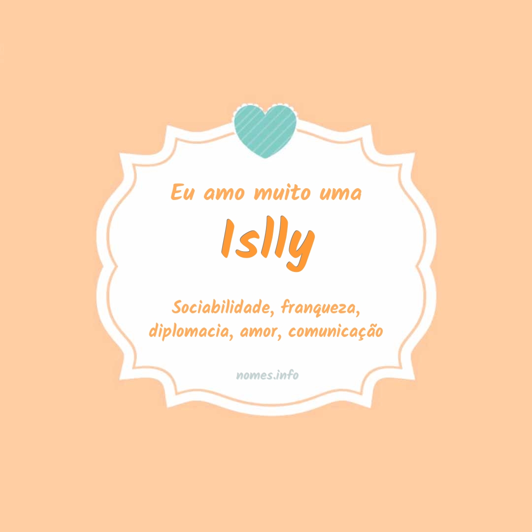 Eu amo muito Islly