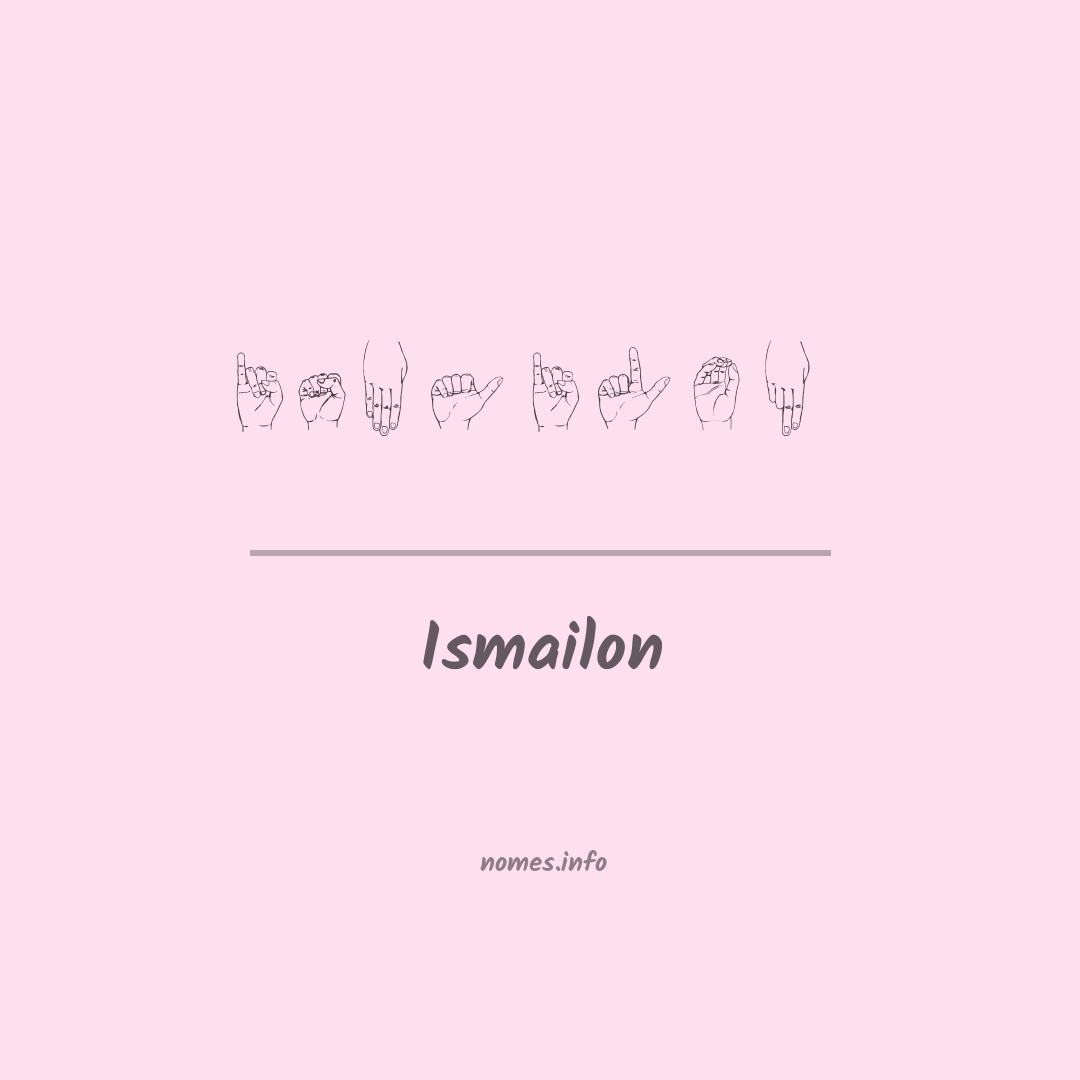 Ismailon em Libras
