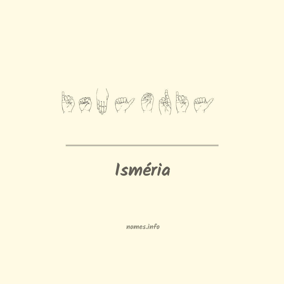 Isméria em Libras