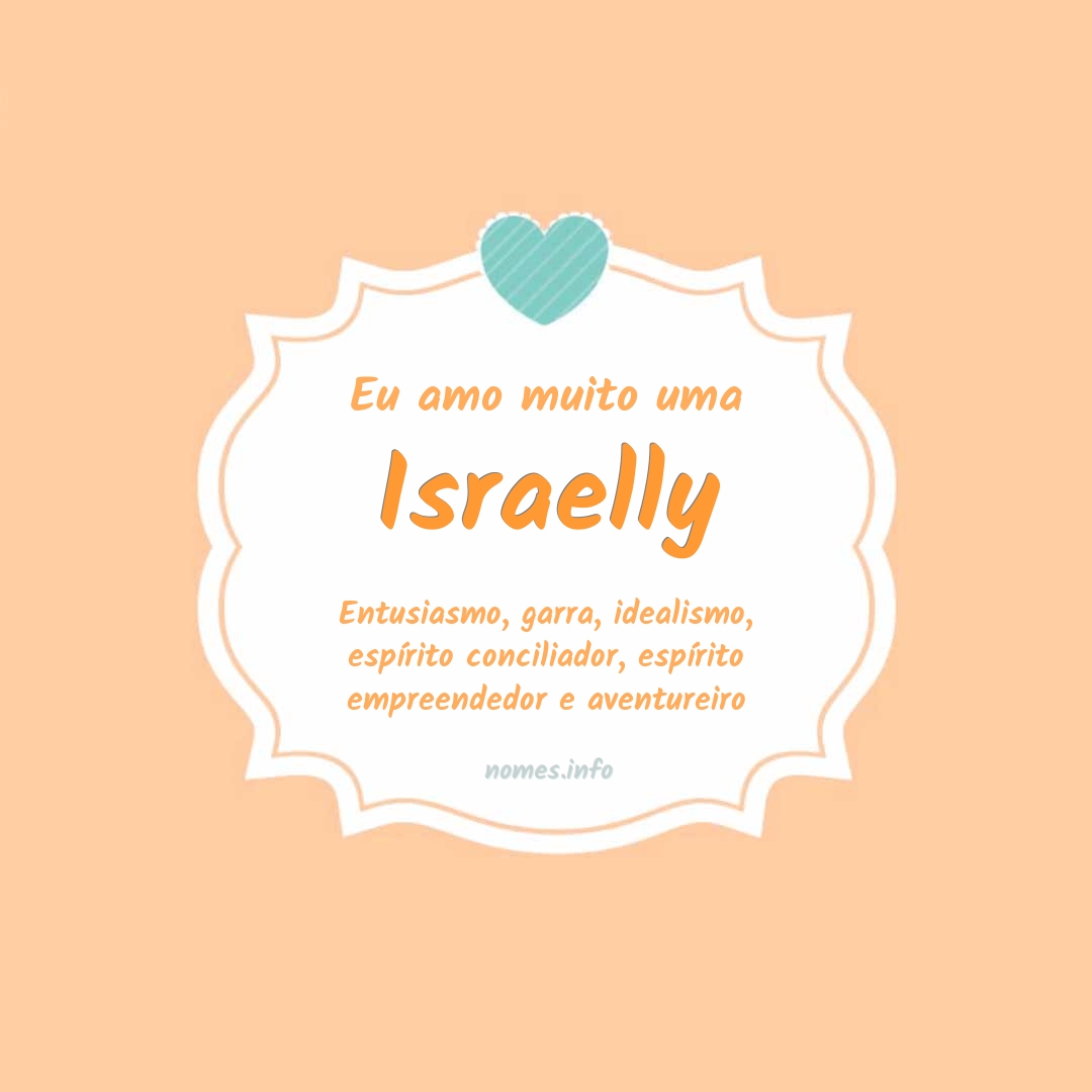 Eu amo muito Israelly