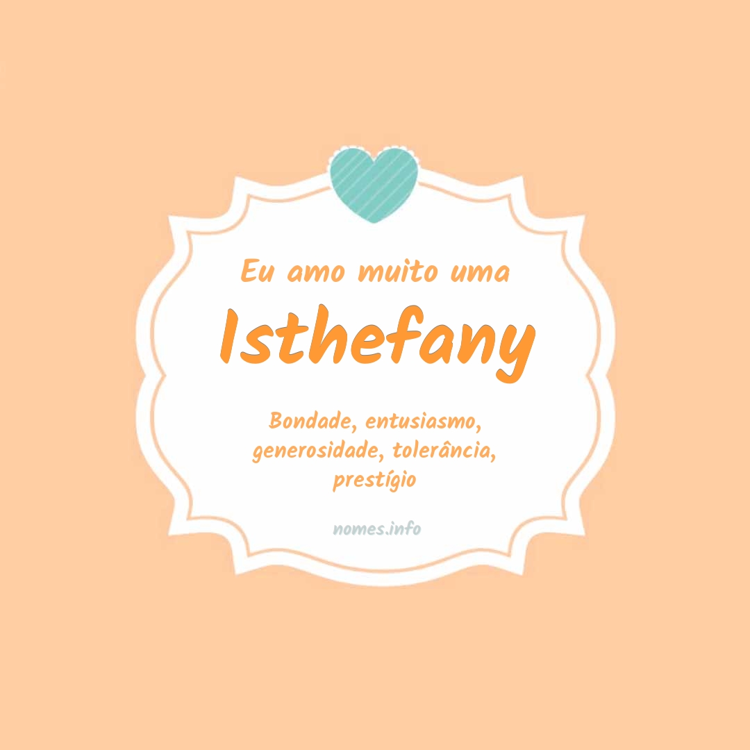 Eu amo muito Isthefany