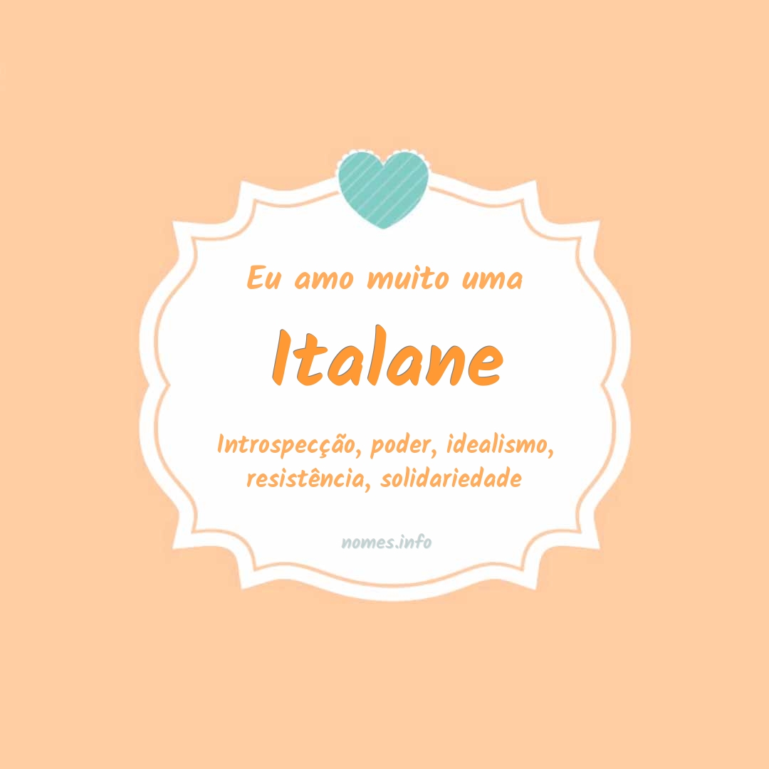 Eu amo muito Italane