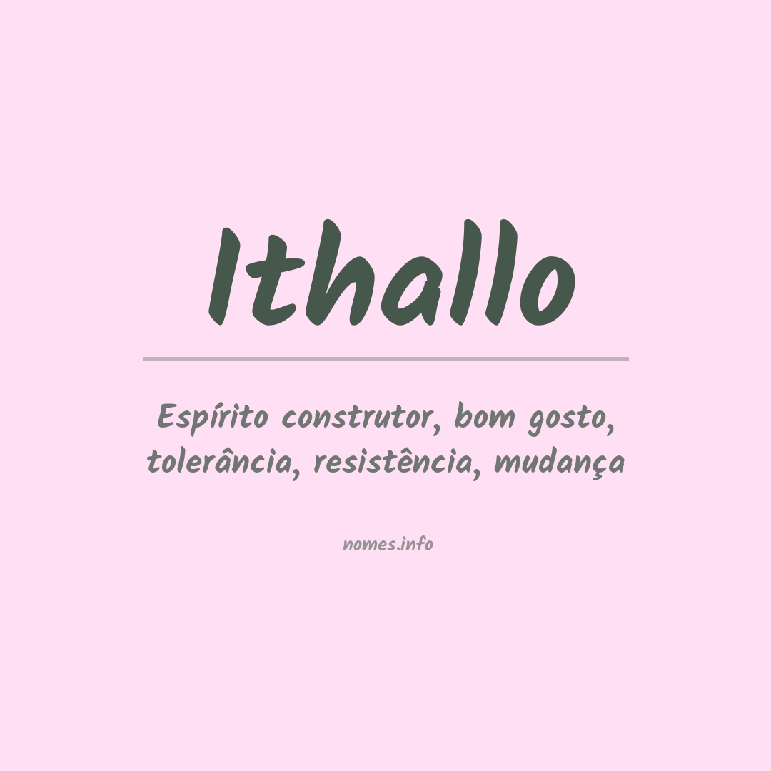 Significado do nome Ithallo