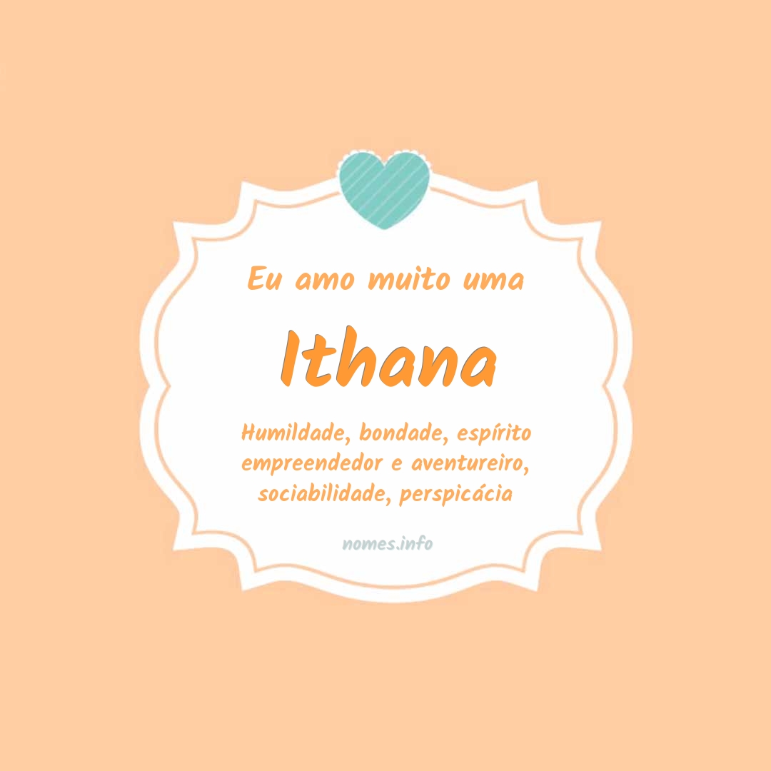 Eu amo muito Ithana