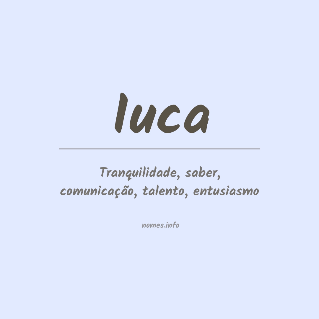 Significado do nome Iuca