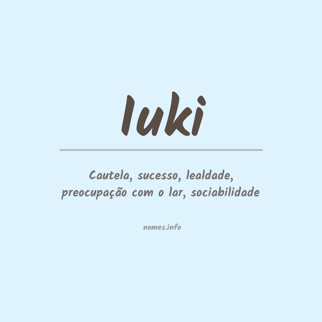 Significado do nome Iuki