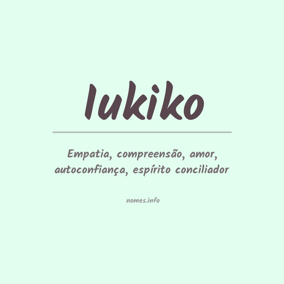 Significado do nome Iukiko Significado do nome Iukiko