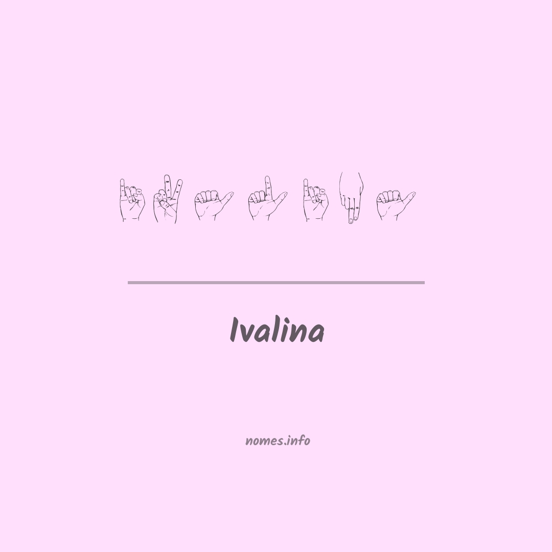 Ivalina em Libras