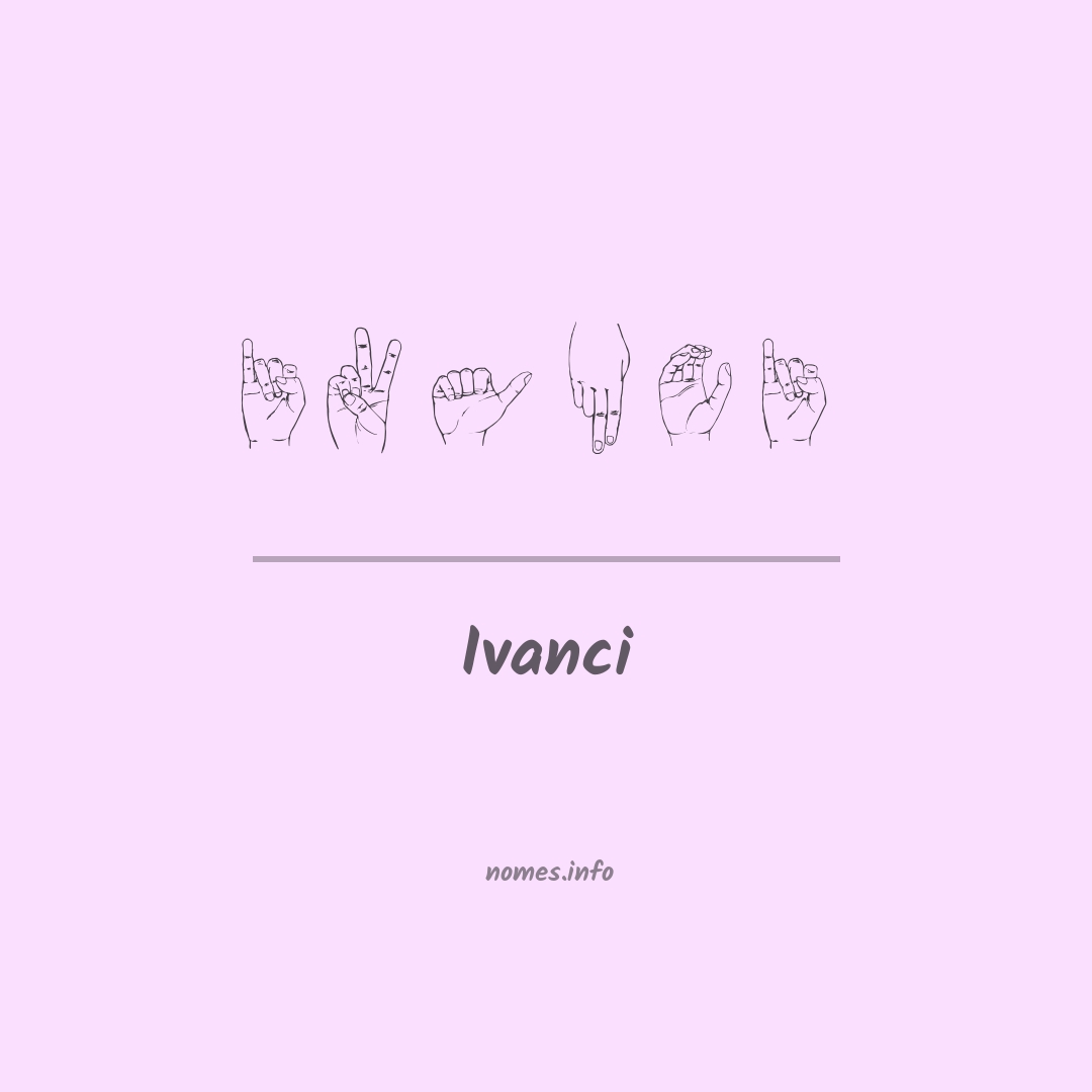 Ivanci em Libras