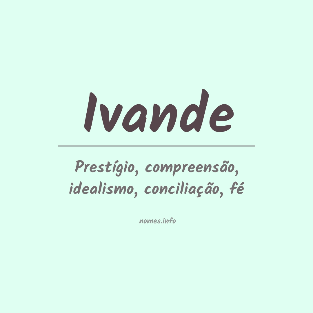 Significado do nome Ivande