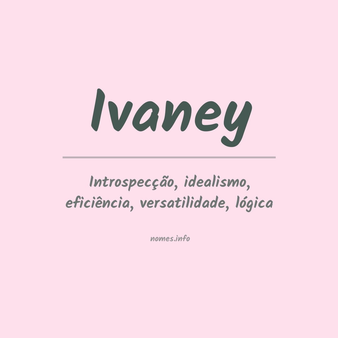 Significado do nome Ivaney