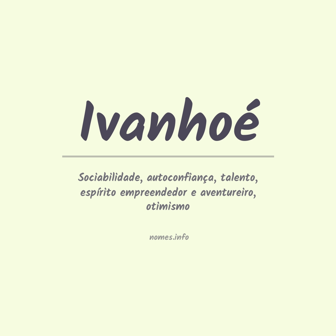 Significado do nome Ivanhoé
