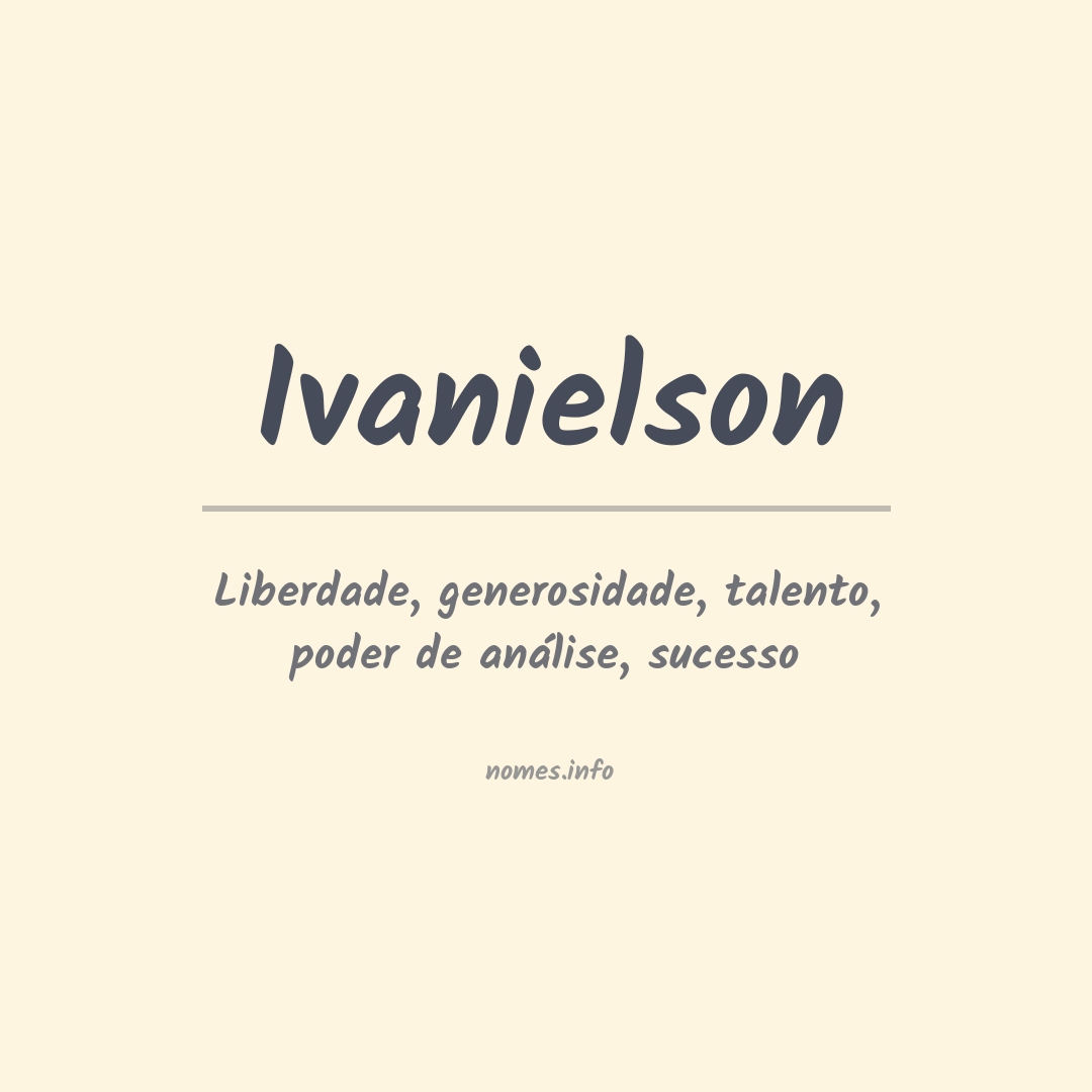 Significado do nome Ivanielson