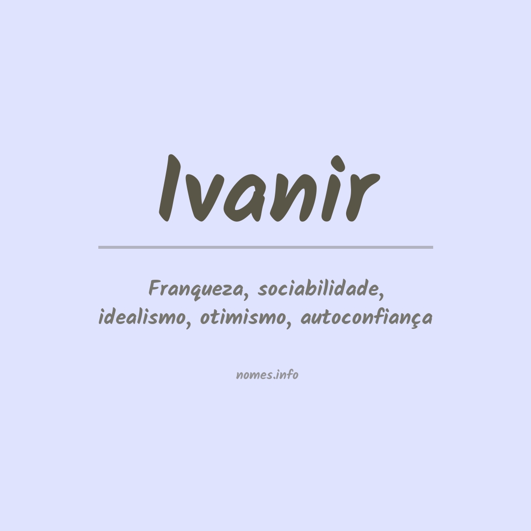 Significado do nome Ivanir